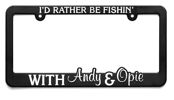 License Plate Holder – I’d Rather Be Fishin’