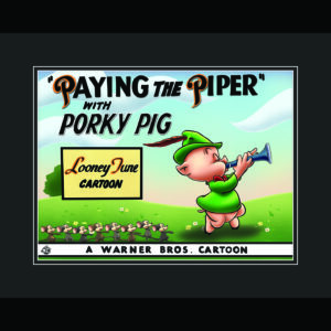 Paying the Piper - Porky Pig - Framed Fine Art Giclee